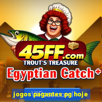 jogos pagantes pg hoje